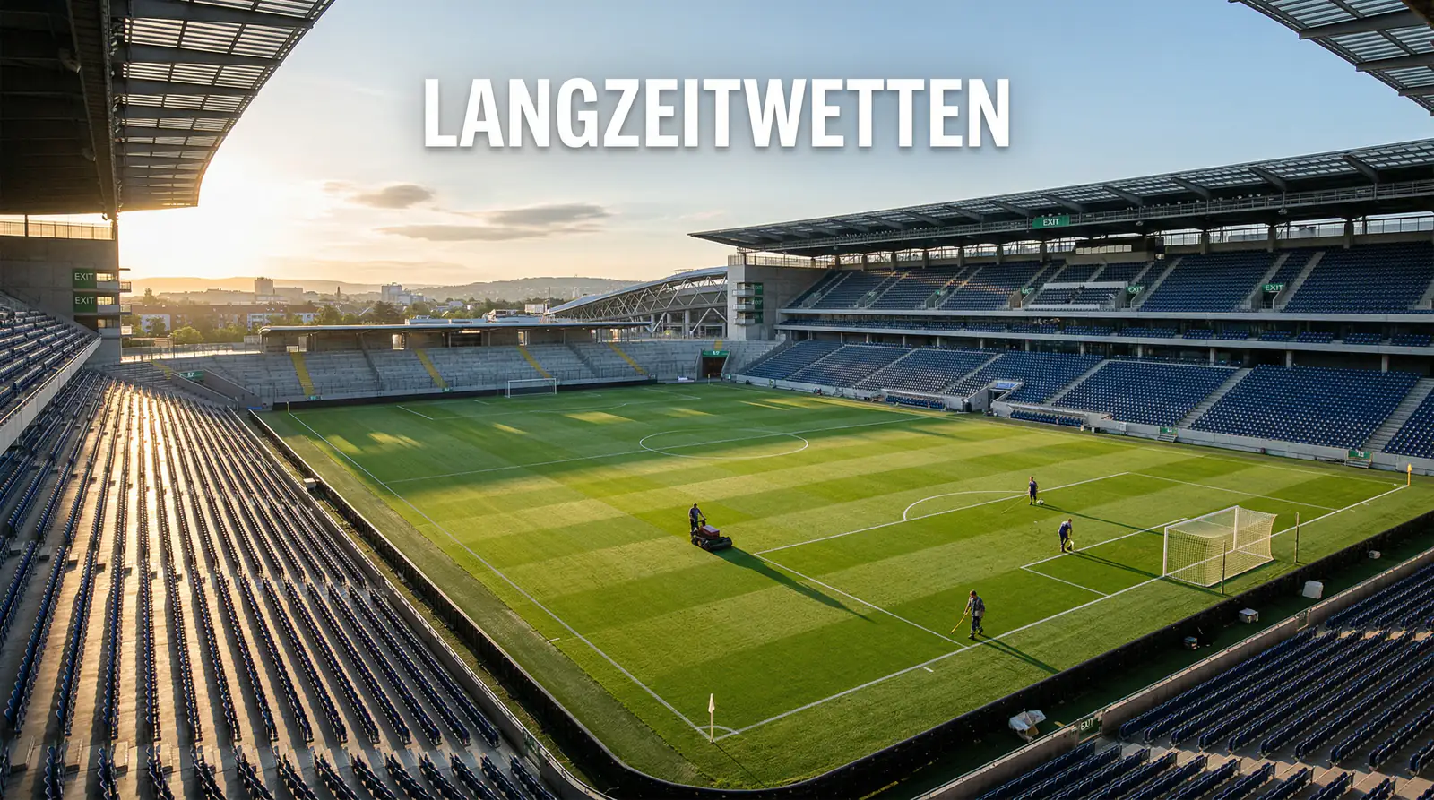 Fußballstadion zu Saisonbeginn mit leerem Spielfeld – Langzeitwetten Strategie